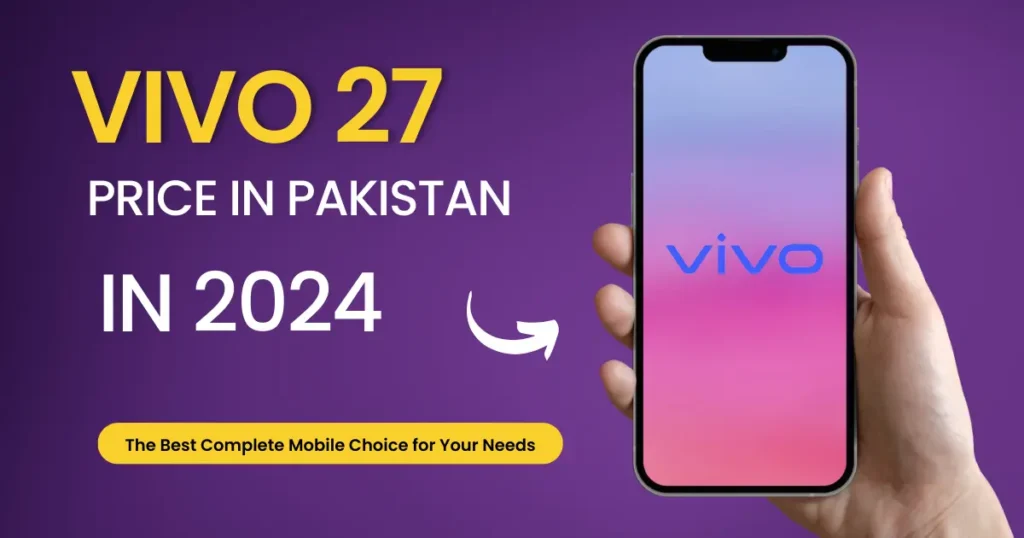 vivo v27 price in pakistan 1